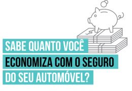 Veja quanto uma pessoa economiza quando tem um Seguro Auto